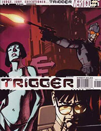 Trigger (2005-)